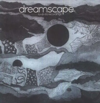 DREAMSCAPE - LA-DI-DA RECORDINGS
