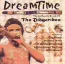 CD - Dreamtime - The Authentic Sound Of The Didgeridoo
