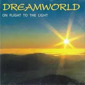 Dreamworld - On Flight To The Light