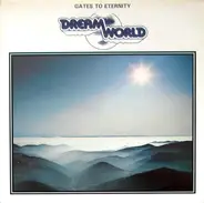 Dreamworld - Gates To Eternity