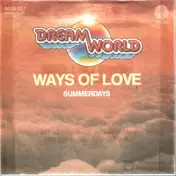 Dreamworld - Ways Of Love / Summerdays