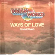 Dreamworld - Ways Of Love / Summerdays