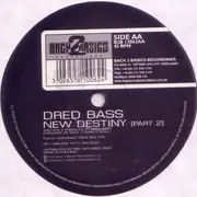 12inch Vinyl Single - Dred Bass - Morpheus / New Destiny (Part 2)
