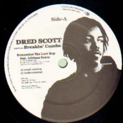 Dred Scott - Remember The Love Rap