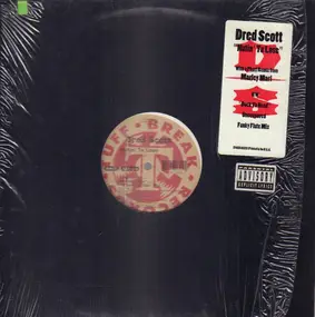 Dred Scott - Nutin' Ta Lose / Duck Ya Head