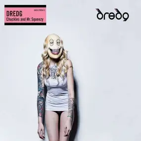 Dredg - Chuckles & Mr.Squeezy