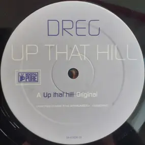 Dreg - Up That Hill