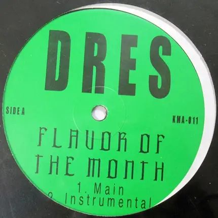 Dres - Flavor Of The Month / Meantime