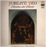 LP - Dresdner Kreuzchor - Martin Flämig - Jubilate Deo -  Motetten alter Meister