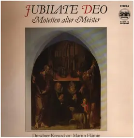 Dresdner Kreuzchor - Jubilate Deo (Motetten Alter Meister)