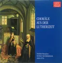 CD - Dresdner Kreuzchor , Rudolf Mauersberger , Hans Otto - Choräle Aus Der Lutherzeit