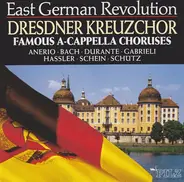 Anerio / Bach / Durante / Gabrieli a.o. - Famous A-Cappella Choruses