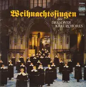LP - Dresdner Kreuzchor - Weihnachtssingen