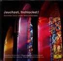 CD - Dresdner Kreuzchor, Regensburger Dompatzen a.o. - Jauchzet, frohlocket! Berühmte Chöre singen Weihnachtslieder