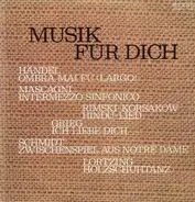 Dresdner Philh, Masur - Musik für Dich - Pachelbel, Händel, Mascagni, Massenet, Grieg, Schmidt..