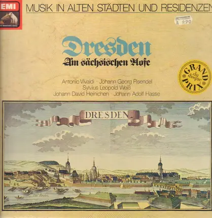 Dresden - Am sächsischen Hofe