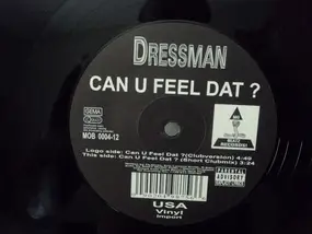 Dressman - Can U Feel Dat?