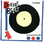 Dressy Bessy - Sunny / I'm Never Wrong