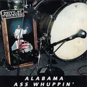 CD - Drive-By Truckers - Alabama Ass Whuppin'