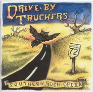 Drive By Truckers - Southern Rock Opera