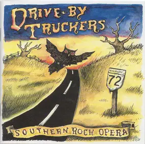 Drive-By Truckers - Southern Rock Opera