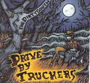 Drive-By Truckers - The Dirty South