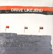 Drive Like Jehu - Drive Like Jehu