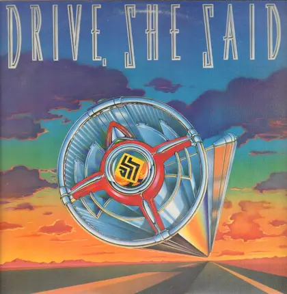 Drive She Said - Drive, She Said