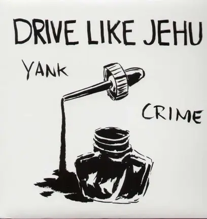 DRIVE LIKE JEHU - YANK CRIME (+ 7'')
