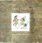 LP - Drivin' N' Cryin' - Whisper Tames The Lion