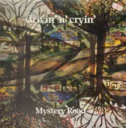 Drivin' N' Cryin' - Mystery Road