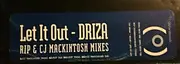 12'' - Driza - Let It Out
