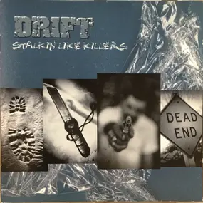 The Drift - Stalkin' Like Killers