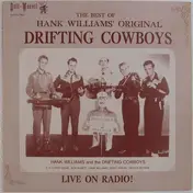 The Drifting Cowboys - The Best Of Hank Williams' Original Drifting Cowboys