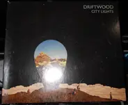Driftwood - City Lights