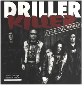 Driller Killer - Fuck the World