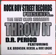 12'' - DR Period - Throw It