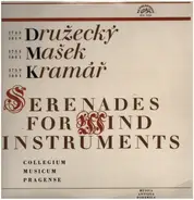 Druzecky, Masek, Kramar - Serenades for Wind Instruments