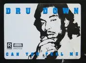 Dru Down - can you feel me (album)