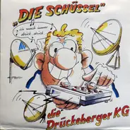 Drückeberger KG - Die Schüssel