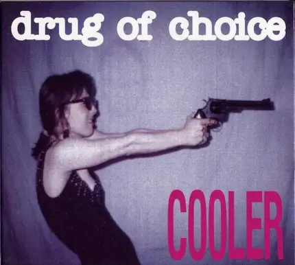 Drug Of Choice - Cooler