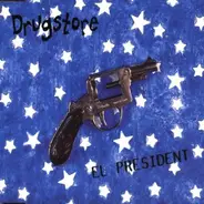 Drugstore - El President