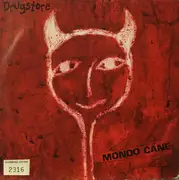 7inch Vinyl Single - Drugstore - Mondo Cáne - Numbered