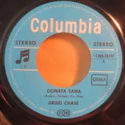 7inch Vinyl Single - Druid Chase - Donata Sama / Ask The Killer