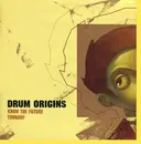 12inch Vinyl Single - Drum Origins - Know The Future / Tsunami
