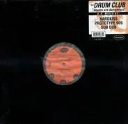 Drum Club - Drums Are Dangerous (US Remixes)