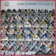 12inch Vinyl Single - Drum Theatre - Home (Is Where The Heart Is)
