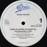 12inch Vinyl Single - Drum Theatre - Home (Is Where The Heart Is)