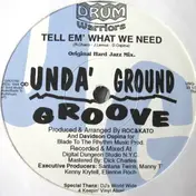 Drum Warriors - Tell Em' What We Need