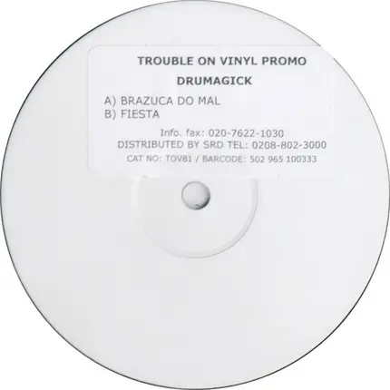 Drumagick - Brazuca Do Mal / Fiesta